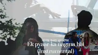 Ek Pyaar ka Naghma Hai